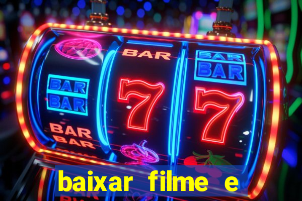 baixar filme e series mp4